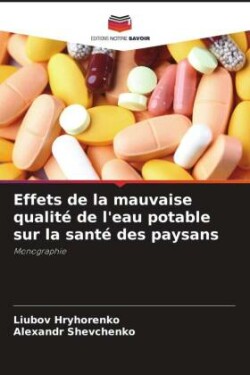 Effets de la mauvaise qualité de l'eau potable sur la santé des paysans