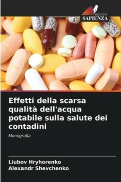 Effetti della scarsa qualità dell'acqua potabile sulla salute dei contadini