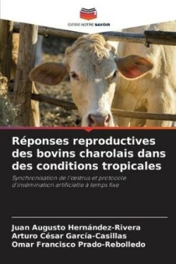 Réponses reproductives des bovins charolais dans des conditions tropicales