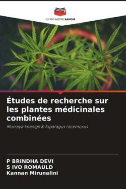 Études de recherche sur les plantes médicinales combinées