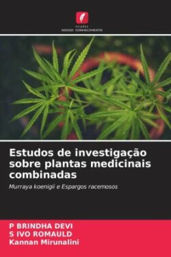 Estudos de investigação sobre plantas medicinais combinadas