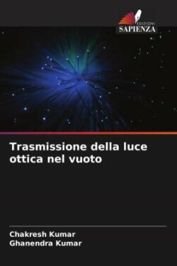 Trasmissione della luce ottica nel vuoto