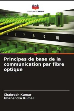 Principes de base de la communication par fibre optique