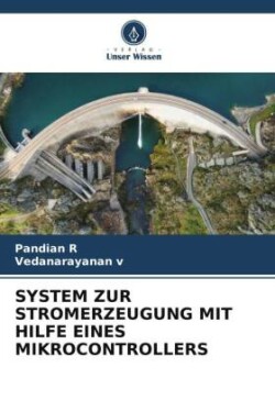 SYSTEM ZUR STROMERZEUGUNG MIT HILFE EINES MIKROCONTROLLERS