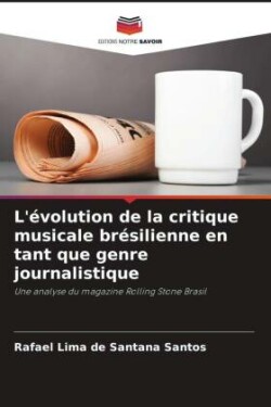 L'évolution de la critique musicale brésilienne en tant que genre journalistique