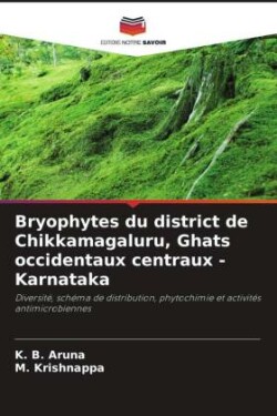 Bryophytes du district de Chikkamagaluru, Ghats occidentaux centraux - Karnataka