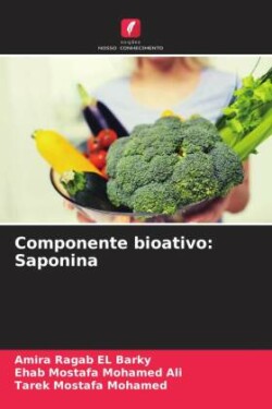 Componente bioativo: Saponina