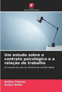 Um estudo sobre o contrato psicológico e a relação de trabalho