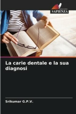 carie dentale e la sua diagnosi