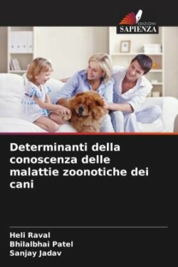 Determinanti della conoscenza delle malattie zoonotiche dei cani