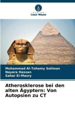 Atherosklerose bei den alten Ägyptern