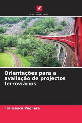 Orientações para a avaliação de projectos ferroviários