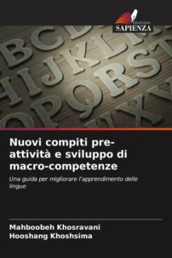 Nuovi compiti pre-attività e sviluppo di macro-competenze