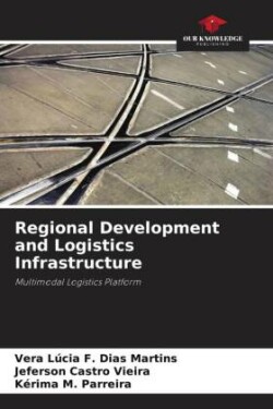 Regional Development and Logistics Infrastructure