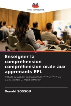 Enseigner la compréhension compréhension orale aux apprenants EFL