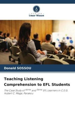 Teaching Listening Comprehension to EFL Students