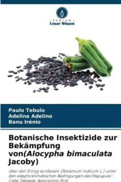 Botanische Insektizide zur Bekämpfung von(Alocypha bimaculata Jacoby)