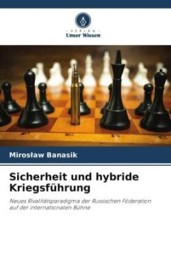 Sicherheit und hybride Kriegsführung