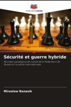 Sécurité et guerre hybride