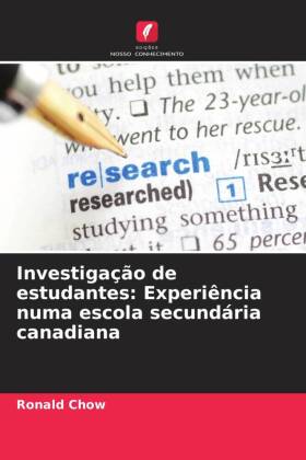 Investigação de estudantes: Experiência numa escola secundária canadiana