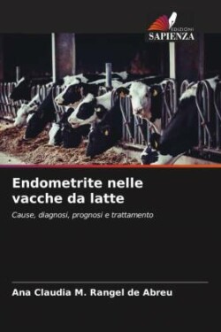 Endometrite nelle vacche da latte