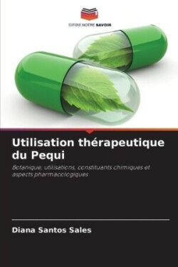 Utilisation thérapeutique du Pequi