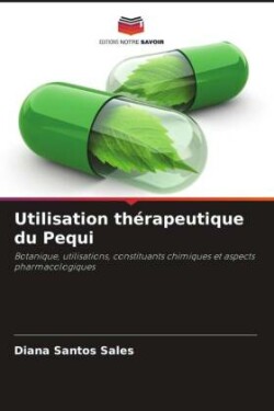 Utilisation thérapeutique du Pequi