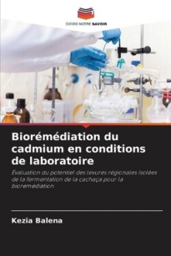 Biorémédiation du cadmium en conditions de laboratoire