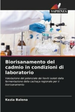 Biorisanamento del cadmio in condizioni di laboratorio