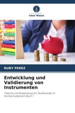 Entwicklung und Validierung von Instrumenten