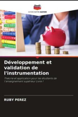 Développement et validation de l'instrumentation