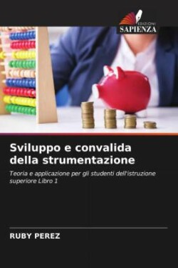 Sviluppo e convalida della strumentazione