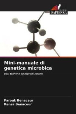 Mini-manuale di genetica microbica