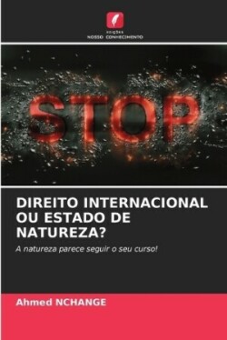 Direito Internacional Ou Estado de Natureza?