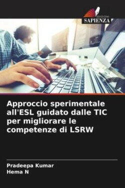 Approccio sperimentale all'ESL guidato dalle TIC per migliorare le competenze di LSRW