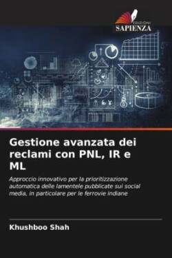 Gestione avanzata dei reclami con PNL, IR e ML