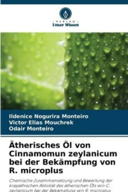 Ätherisches Öl von Cinnamomun zeylanicum bei der Bekämpfung von R. microplus