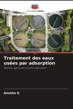 Traitement des eaux usées par adsorption