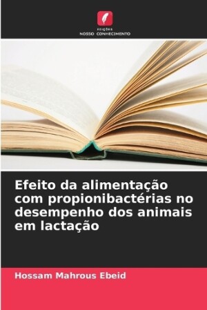 Efeito da alimentação com propionibactérias no desempenho dos animais em lactação