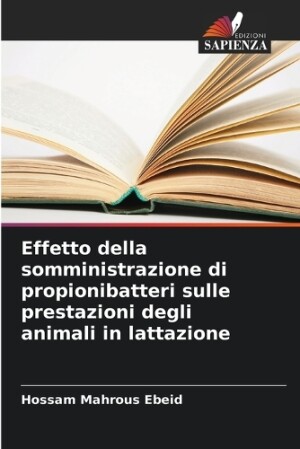 Effetto della somministrazione di propionibatteri sulle prestazioni degli animali in lattazione