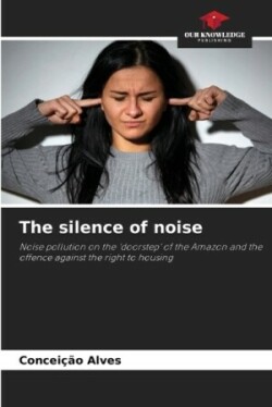 silence of noise