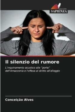 silenzio del rumore