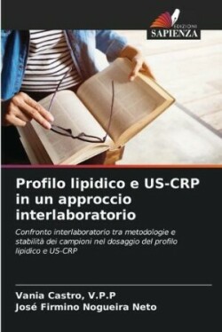 Profilo lipidico e US-CRP in un approccio interlaboratorio