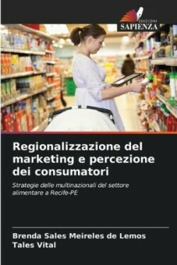 Regionalizzazione del marketing e percezione dei consumatori