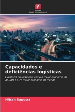 Capacidades e deficiências logísticas