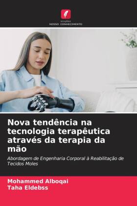 Nova tendência na tecnologia terapêutica através da terapia da mão