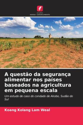 A questão da segurança alimentar nos países baseados na agricultura em pequena escala