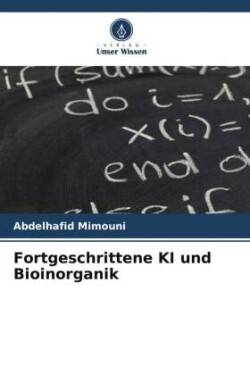 Fortgeschrittene KI und Bioinorganik