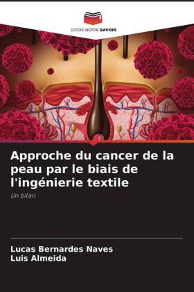 Approche du cancer de la peau par le biais de l'ingénierie textile