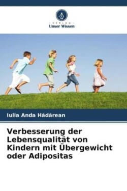 Verbesserung der Lebensqualität von Kindern mit Übergewicht oder Adipositas